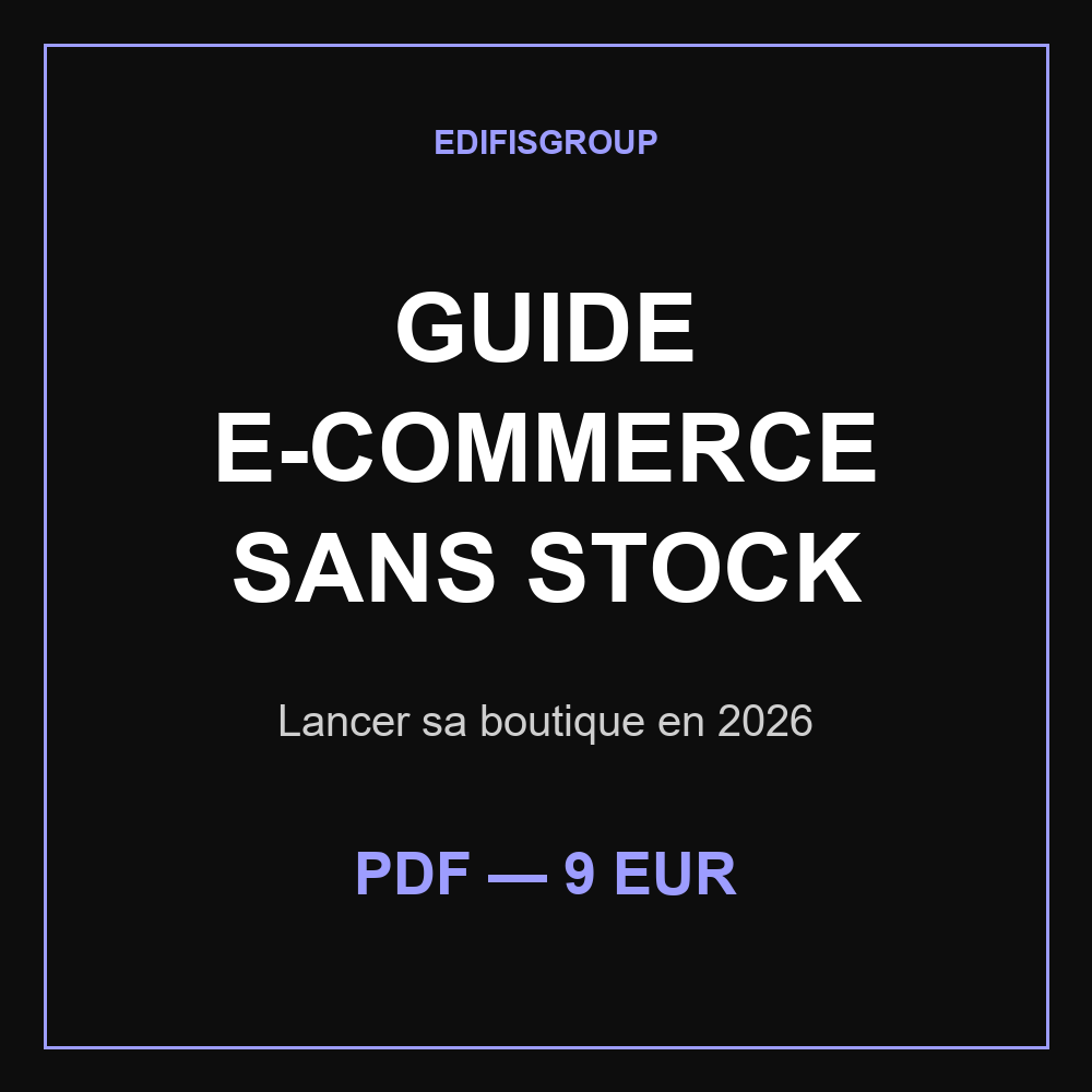 Guide Pratique — Lancer son e-commerce sans stock (PDF)